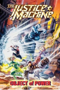 The Justice Machine: Object of Power