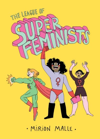 The League of Super Feminists