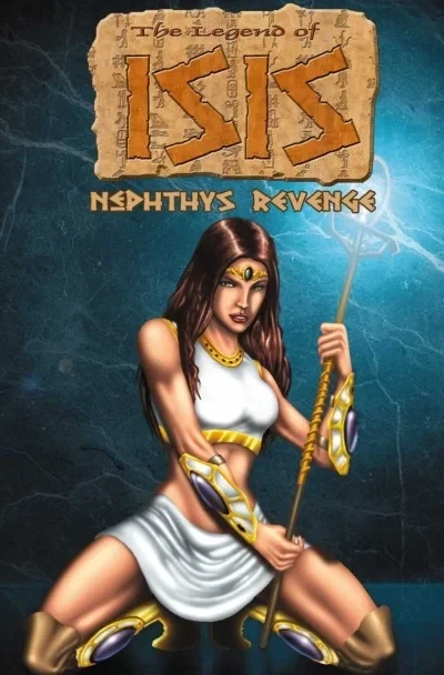The Legend of Isis: Nephthys Revenge - Series 