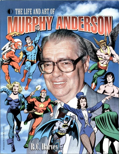 The Life and Art of Murphy Anderson