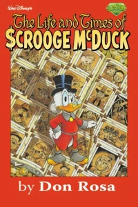 The Life and Times of Scrooge McDuck