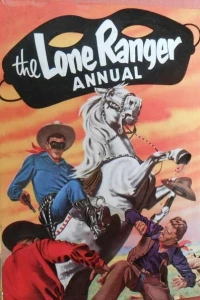 The Lone Ranger Annual