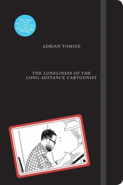 The Loneliness of the Long-Distance Cartoonist (Hardcover, 2020) - Series 