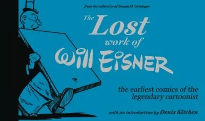 The Lost Work of Will Eisner (Hardcover, 2016) - Series 