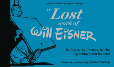 The Lost Work of Will Eisner