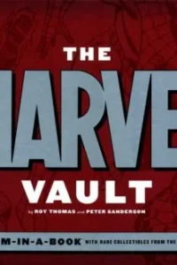 The Marvel Vault: A Museum-in-a-Book