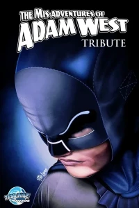 The Misadventures of Adam West: Tribute Omnibus