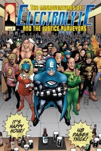 The Misadventures of Electrolyte and The Justice Purveyors