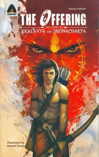 The Offering: The Story of Ekalavya and Dronacharya