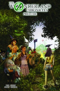 The Oz/Wonderland Chronicles Prelude