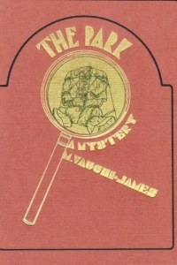 The Park: A Mystery