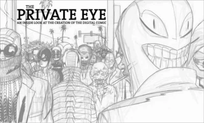 The Private Eye: An Inside Look At the Creation of the Digital Comic