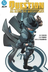 The Question: All Along the Watchtower