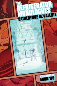 The Refrigerator Monologues
