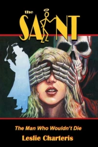 The Saint: The Man Who Wouldn't Die