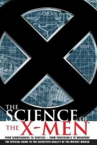 The Science of the X-Men