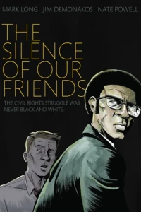 The Silence of Our Friends