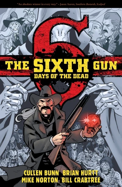 The Sixth Gun: Days of the Dead (Trade Paperback, 2015) - Series 