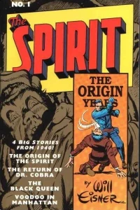 The Spirit: The Origin Years