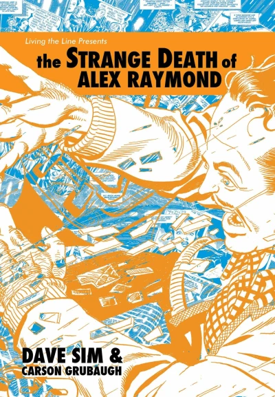 The Strange Death of Alex Raymond