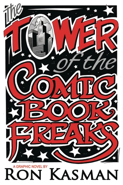 The Tower of the Comic Book Freaks (2017) - Series 