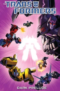 The Transformers: Dark Prelude