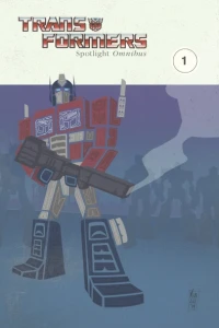 The Transformers: Spotlight Omnibus