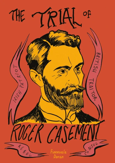 The Trial of Roger Casement (2016) - Series 