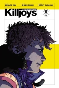 The True Lives of the Fabulous Killjoys