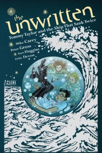 The Unwritten: Tommy Taylor and the Ship That Sank Twice
