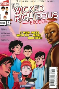 The Wicked Righteous: Exodus
