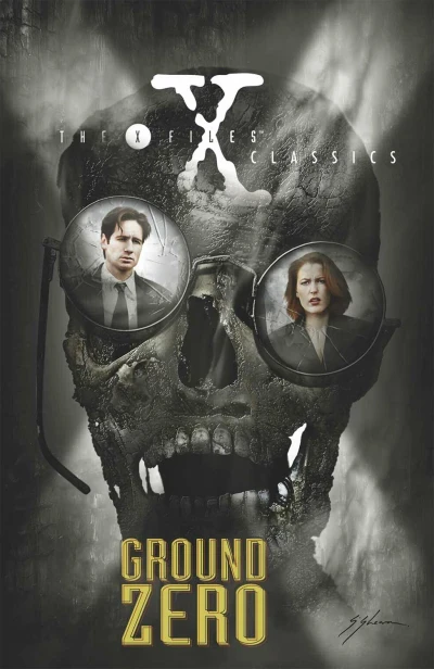 The X-Files Classics: Ground Zero