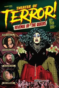 Theater of Terror! Revenge of the Queers