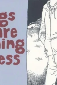 Things Are Meaning Less