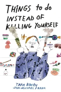 Things to do Instead of Killing Yourself