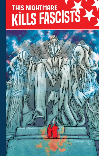 This Nightmare Kills Fascists