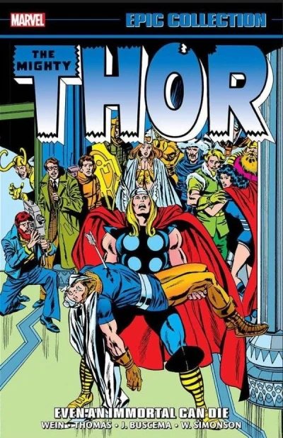 Thor Epic Collection: Even an Immortal Can Die