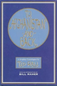 To Afghanistan and Back
