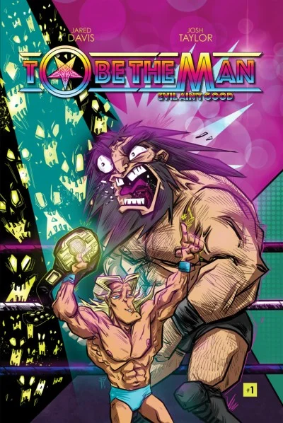 To Be The Man: Evil Ain't Good