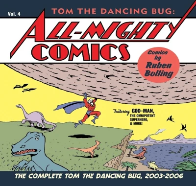 Tom the Dancing Bug: All-Mighty Comics