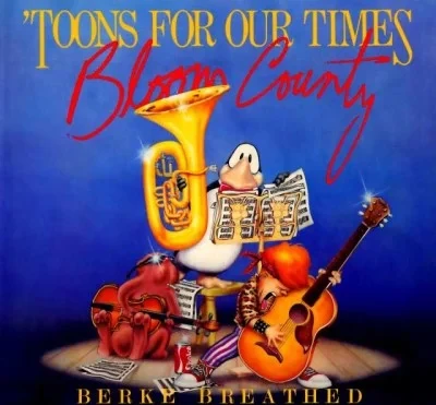 'Toons for Our Times: A Bloom County Book of Heavy Meadow Rump 'N Roll (1984) - Series 