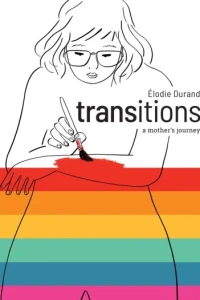 Transitions: A Mother's Journey
