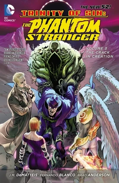 Trinity of Sin: The Phantom Stranger - The Crack In Creation (2015) - Series 