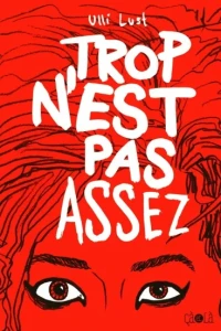 Trop n'est pas Assez