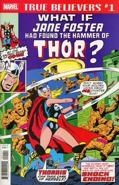 True Believers: What If Jane Foster Had Found the Hammer of Thor? (2018) - Series 