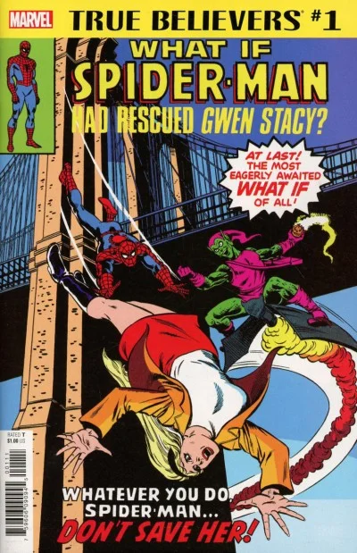True Believers: What If Spider-Man Had Rescued Gwen Stacy? (2018) - Series 