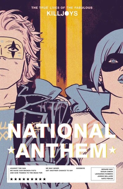 True Lives of the Fabulous Killjoys: National Anthem (2021) - Series 