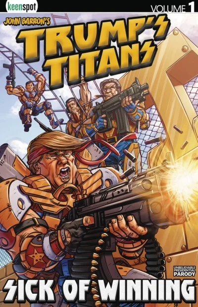 Trump's Titans: Sick of Winning (2018) - Series 