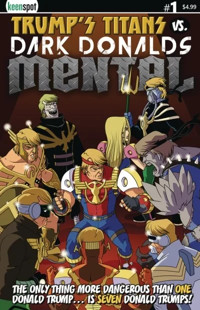Trump's Titans vs. Dark Donalds Mental (2018) - Series 