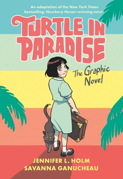 Turtle in Paradise: The Graphic Novel (Hardcover, 2021) - Series 